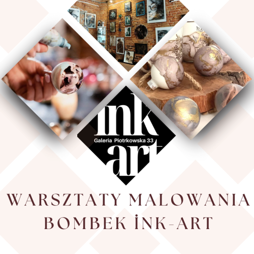 WARSZTATY_INK-ART_BOMBKI_GALERIA_PIOTRKOWSKA_33_ŁÓDŹ.png